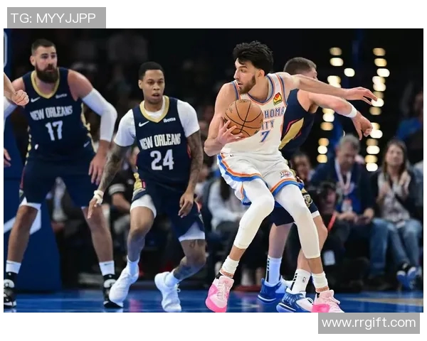 雷霆与鹈鹕精彩对决视频直播全程回顾与分析